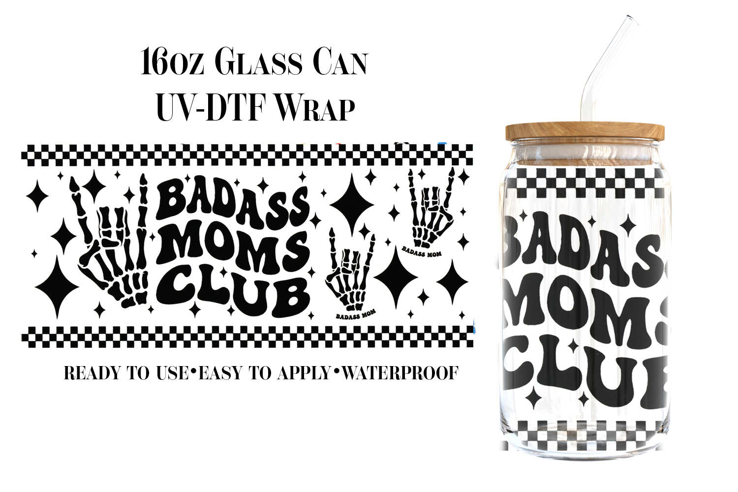 #11) Badass Moms Club UVDTF 16oz Wrap
