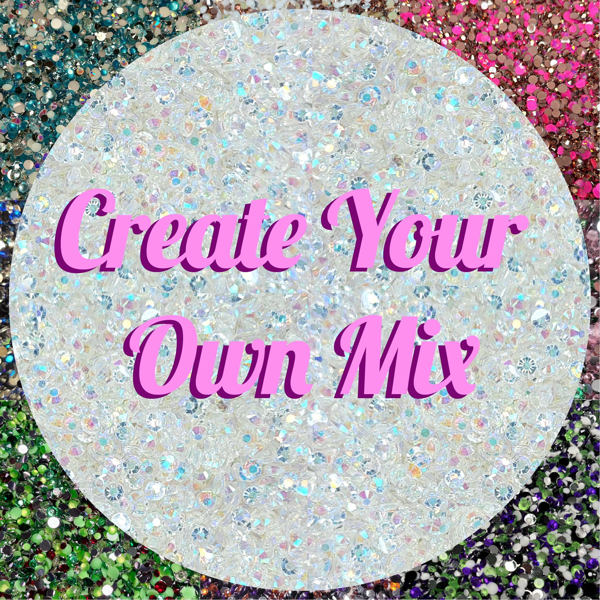 Create Your Own Resin Rhinestone Mix